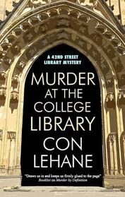 Murder at the College Library (2nd Street Library, Bk 5)