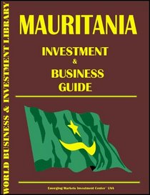 Mauritania Investment & Business Guide