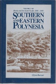 Southern and Eastern Polynesia (Pacific Maritime Studies Series) (Vol II)