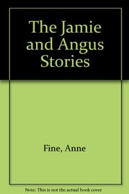 The Jamie and Angus Stories