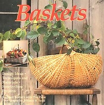 Baskets: Design Ideas, Techniques and Materials, Step-By-Step Projects