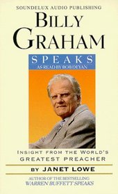 Billy Graham Speaks : Insight from the World's Greatest Preacher