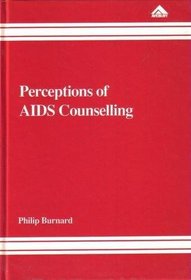 Perceptions of AIDS Counselling: A View from Health Professionals And AIDS Counsellors