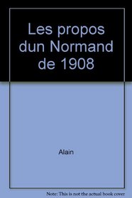 Les propos dun Normand de 1908