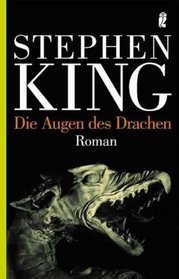 Die Augen des Drachen (Eye of the Dragon) (German Edition)
