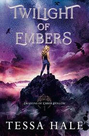 Twilight of Embers (Dragons of Ember Hollow)