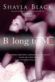 Belong to Me (Wicked Lovers, Bk 5 )