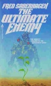 The Ultimate Enemy (Berserker, Bk 5)