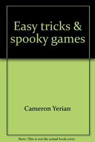 Easy tricks & spooky games