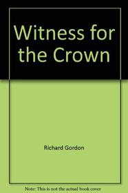Witness for the Crown