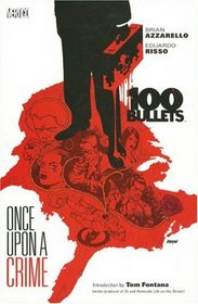 100 Bullets Vol 11: Once Upon a Crime (100 Bullets)