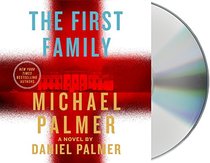The First Family (First, Bk 2) (Audio CD) (Unabridged)