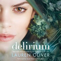 Delirium: Library Edition (Delirium Trilogy)