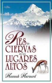 Pies de ciervas en los lugares alt (Spanish Edition)