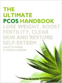 The Ultimate PCOS Handbook: Lose Weight, Boost Fertility, Clear Skin and Restore Self-esteem