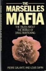 Marseilles Mafia: Truth Behind the World of Drug Trafficking