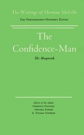 The Confidence-Man: Volume Ten, Scholarly Edition (Melville)