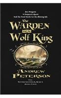 The Warden and the Wolf King (Wingfeather Saga, Bk 4)