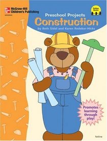 Preschool Projects: Construction (Pre-School Projects)