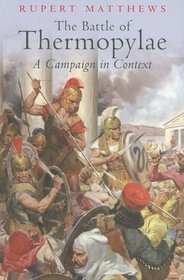 The Battle of Thermopylae: A Campaing in Context