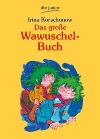 Das gro�e Wawuschel-Buch