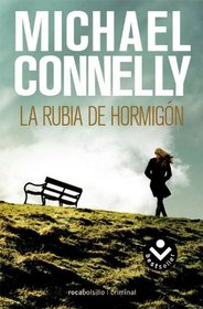 La rubia del hormigon (Spanish Edition)