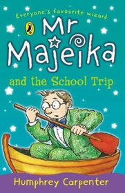 Mr. Majeika and the School Trip (Young Puffin Confident Readers)