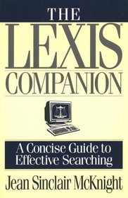 The Lexis Companion : A Concise Guide to Effective Searching