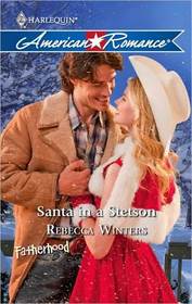 Santa in a Stetson (Fatherhood) (Harlequin American Romance, No 1331)