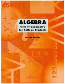 Algebra with Trigometry for College Students