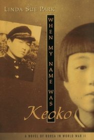 When My Name Was Keoko (Jane Addams Honor Book (Awards))