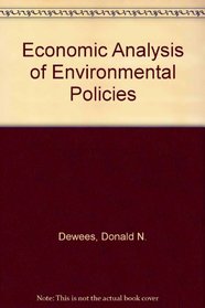Economic Analysis of Environmental Policies (Ontario Economic Council research studies ; 1)