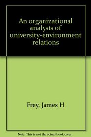An organizational analysis of university-environment relations