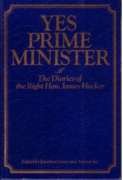Yes Prime Minister: The Diaries of the Right Hon. James Hacker