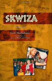 Skwiza: A Memoir