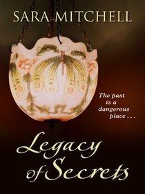Legacy of Secrets (Thorndike Press Large Print Christian Historical Fiction)