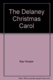The Delaney Christmas Carol (Audiobook) (Unabridged)