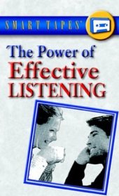 The Power of Effective Listening (Smart Tapes)