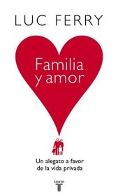 Familia y amor / Family & Love (Spanish Edition)