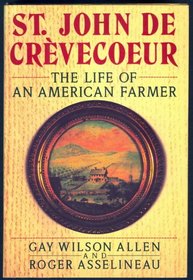 St. John de Crevecoeur : The Life of an American Farmer