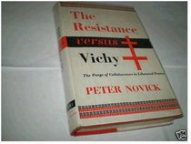 The Resistance versus Vichy: The purge of collaborators in liberated France