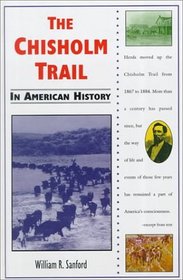 The Chisholm Trail in American History (In American History)