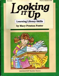 Looking It Up: Learning Library Skills