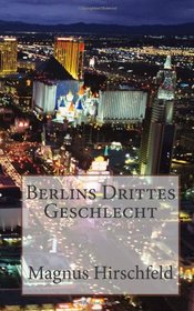 Berlins Drittes Geschlecht (German Edition)