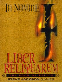 Liber Reliquarum: The Book of Relics (In Nomine)