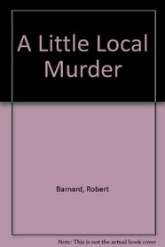 A Little Local Murder