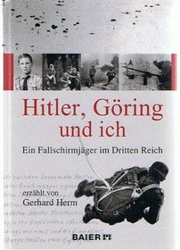 Hitler, Gring und ich