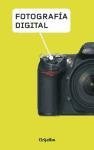 Fotografia digital / Digital Photographer (Spanish Edition)