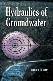 Hydraulics of Groundwater (Dover Books on Engineering)