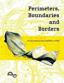 Perimeters, Boundaries and Borders